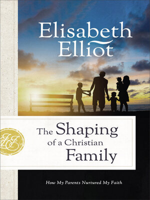 cover image of The Shaping of a Christian Family